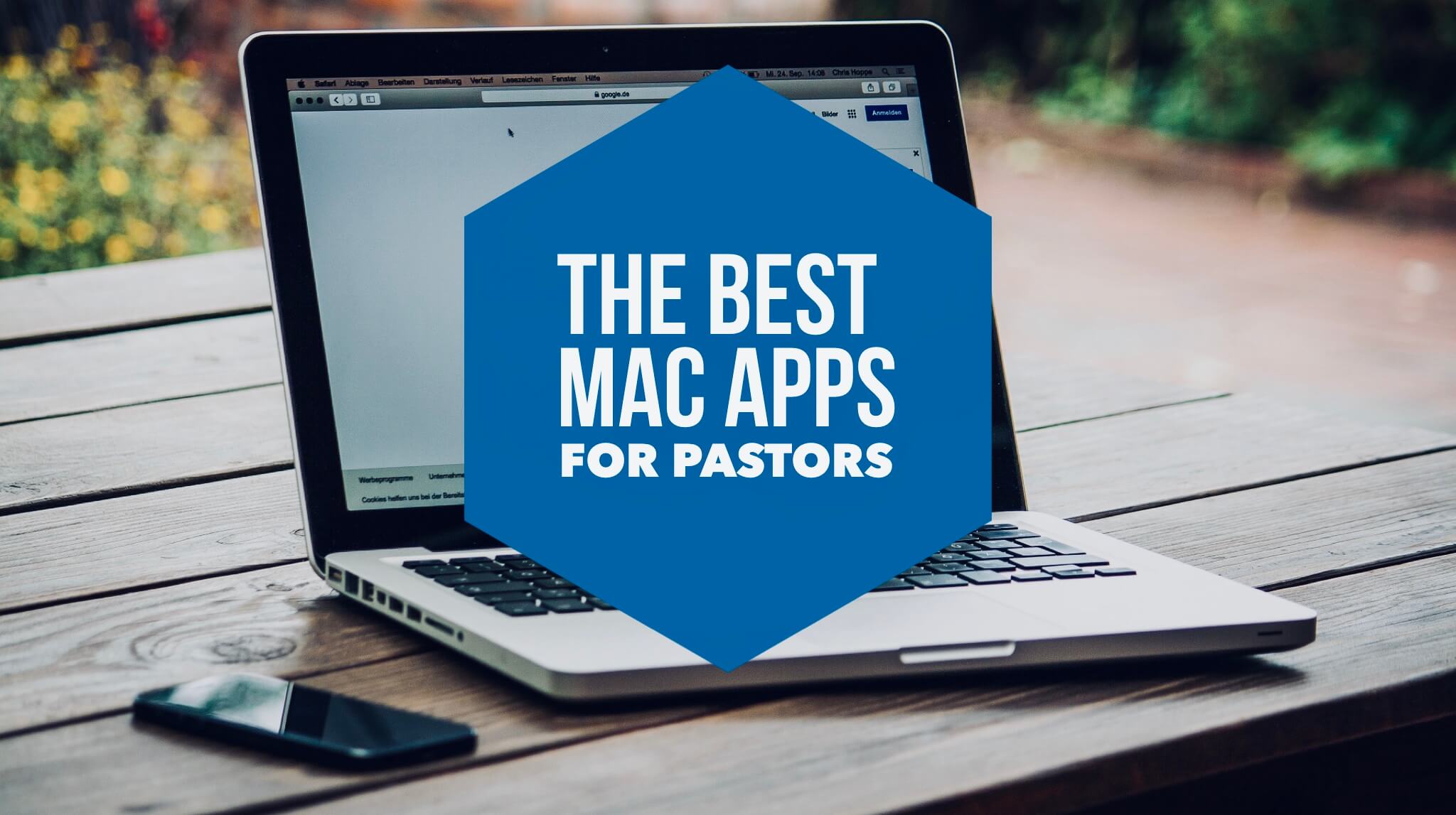 The Best Mac Apps for Pastors (2019)
