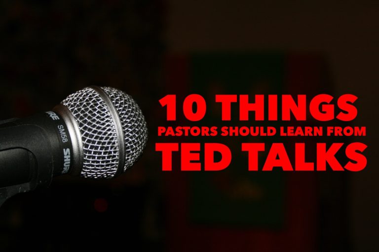 10 Things Pastors Should Learn From TED Talks