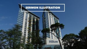 Hilton Hotels Were Built on Prayer (Sermon Illustration)