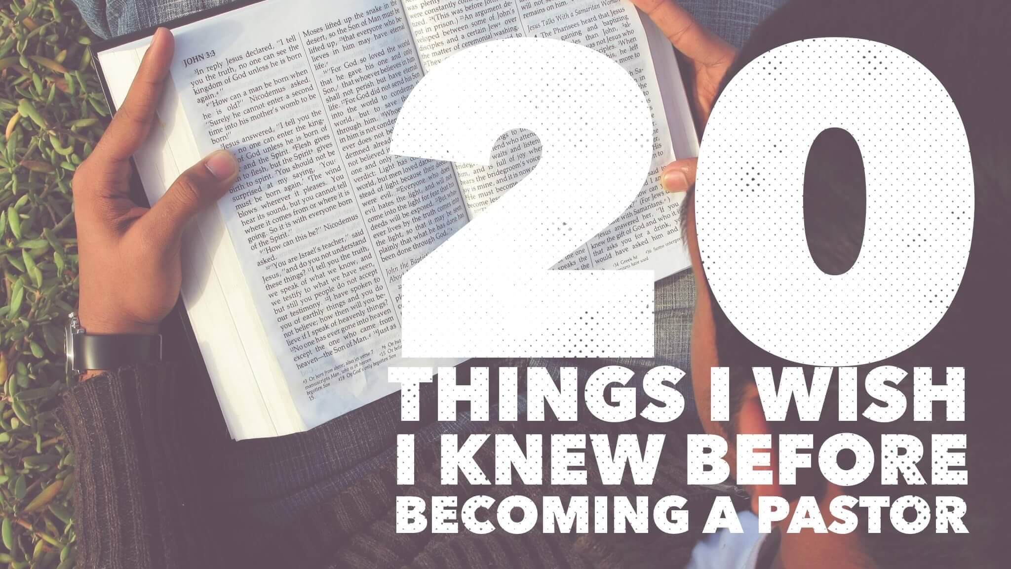 things I wish I knew before becoming a pastor