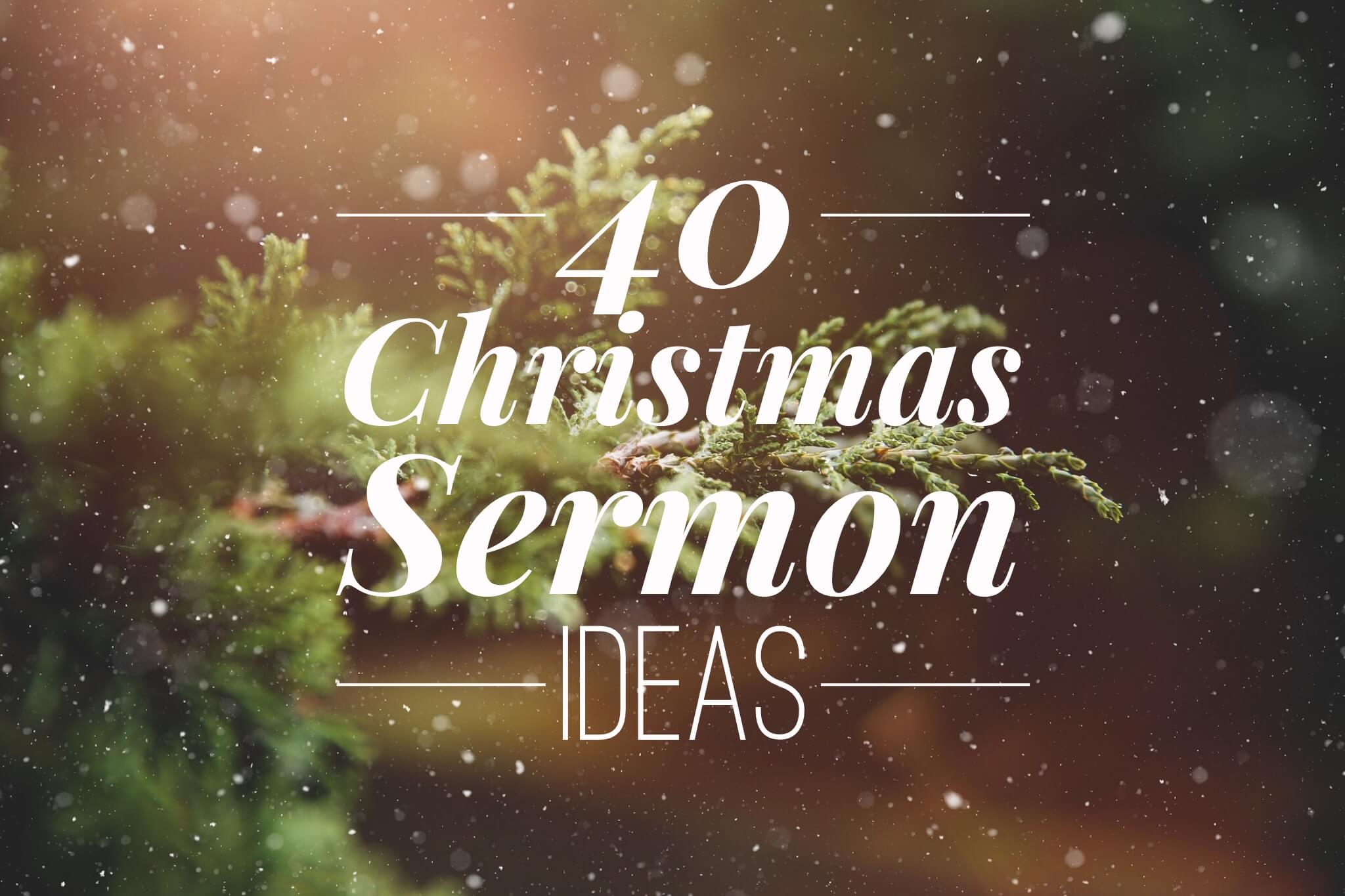 Christmas sermon ideas