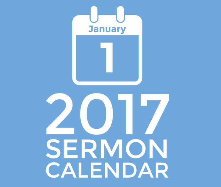Get This Great 2017 Sermon Calendar