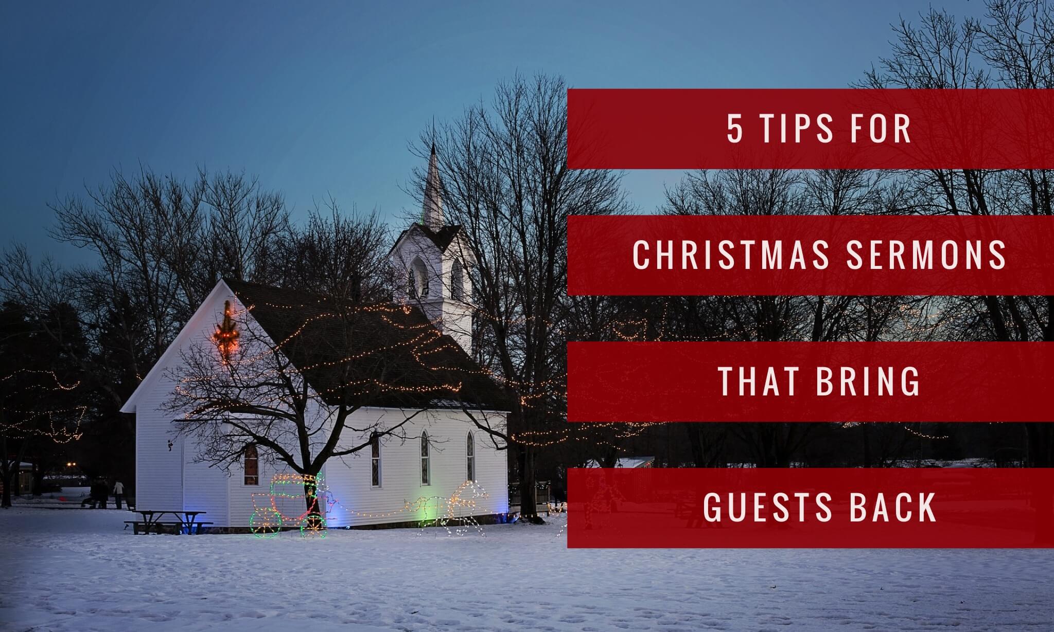 Christmas sermons that bring guests back
