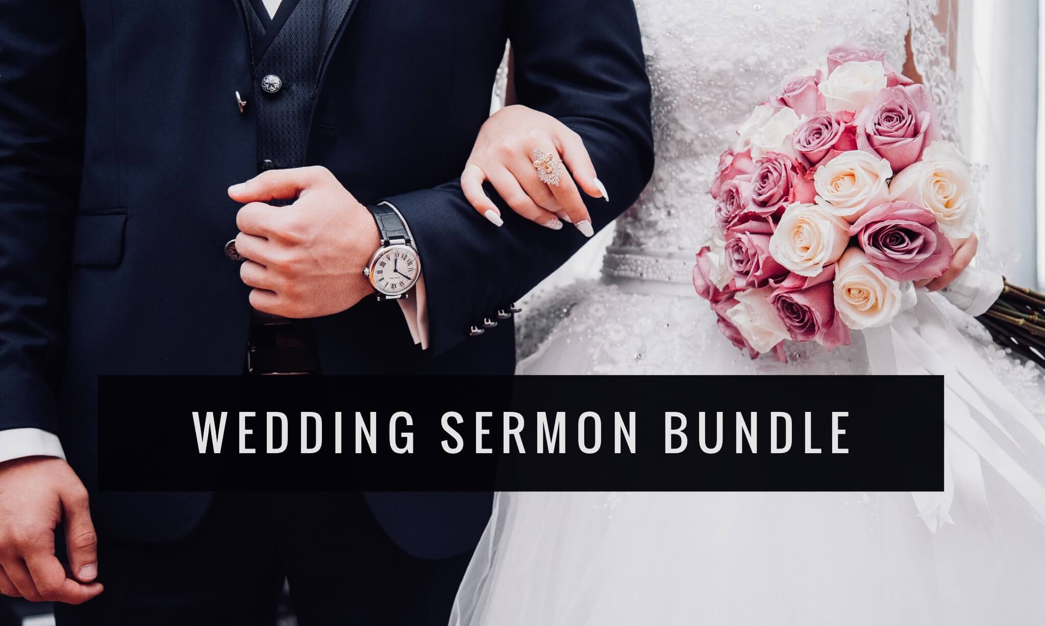 Introducing the Wedding Sermon Bundle