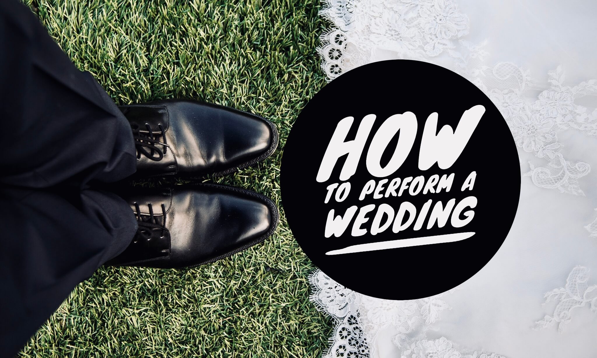 How to Perform a Wedding: the Complete Guide