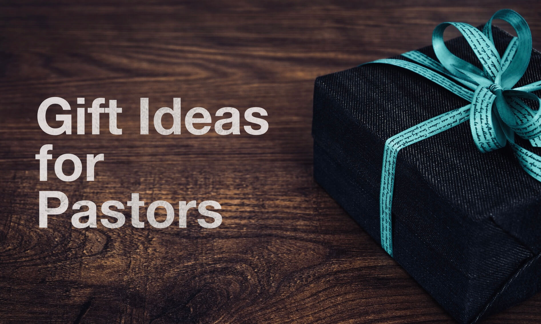 10 Christmas Gift Ideas for Pastors