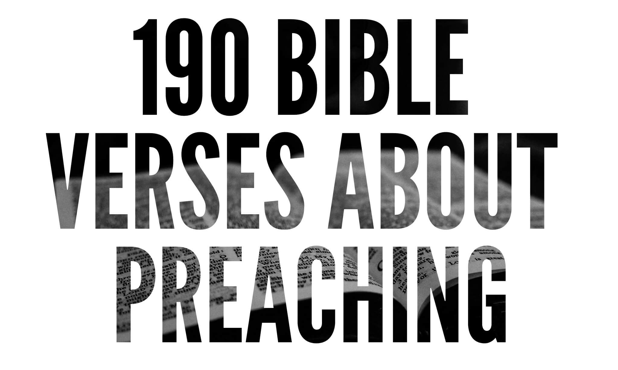 190 Bible Verses About Preaching