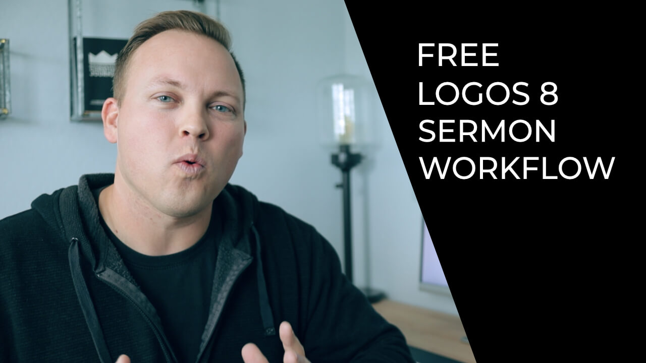 Get My Logos 8 Sermon Workflow