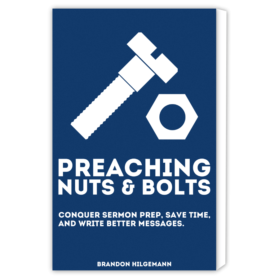 Preaching Nuts & Bolts