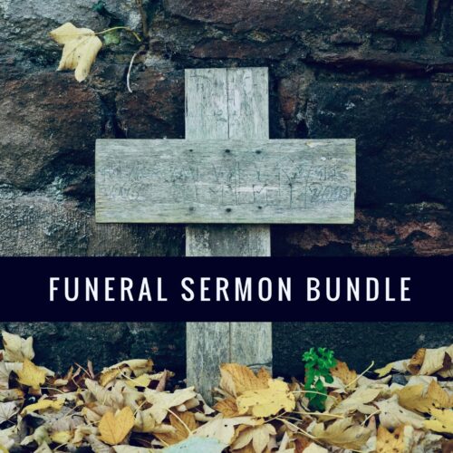 Funeral Sermon Bundle