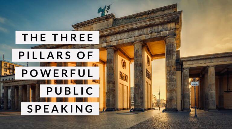 The Three Pillars of Powerful Public Speaking