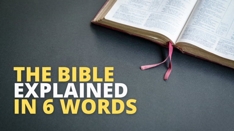 The Story of the Bible in Six Words